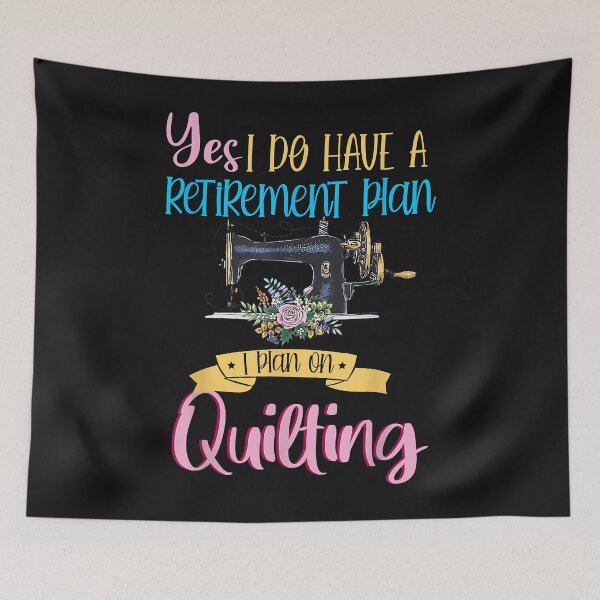 Item preview, Quilting Quilt Retirement Plan Grandma Mama Retired Old Gift designed and sold by Borhala23234.