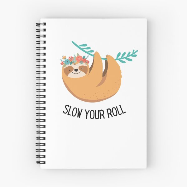 Item preview, Slow Your Roll Design designed and sold by TanTonesTT.