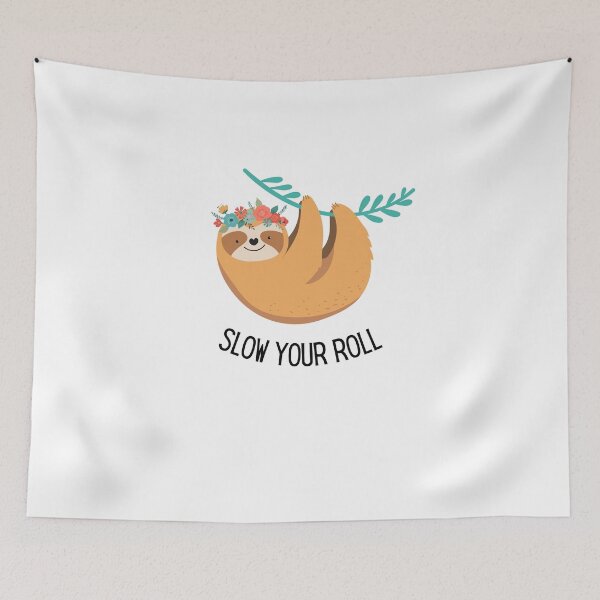 Item preview, Slow Your Roll Design designed and sold by TanTonesTT.