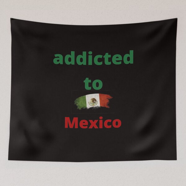 Item preview, addicted to mexico designed and sold by kike300.