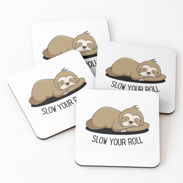 Item preview, Slow Your Roll Design designed and sold by TanTonesTT.