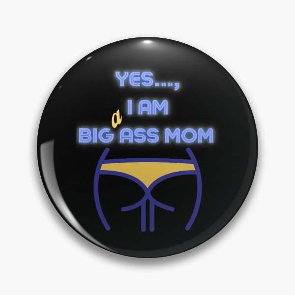 Item preview, Big Ass Mom Coming To Town designed and sold by HumbleShirt.