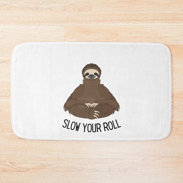 Item preview, Slow Your Roll Design designed and sold by TanTonesTT.