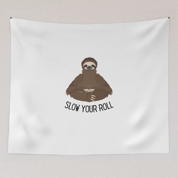 Item preview, Slow Your Roll Design designed and sold by TanTonesTT.