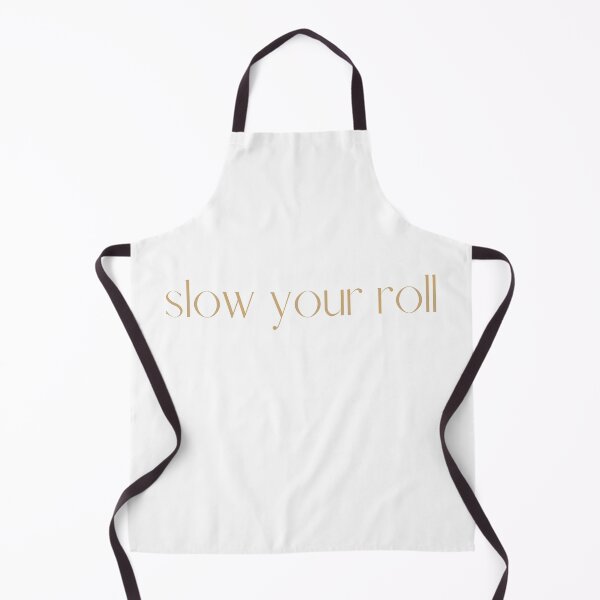 Item preview, Slow Your Roll Design designed and sold by TanTonesTT.