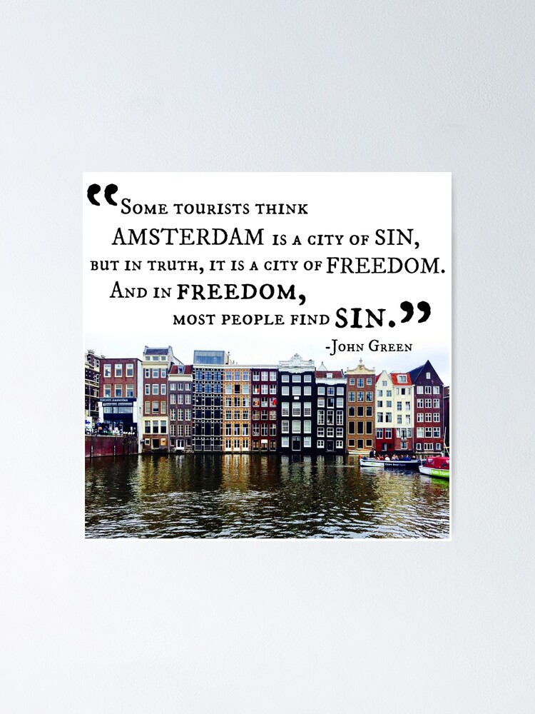 Poster Amsterdam John Green Citation Par Amwats Redbubble