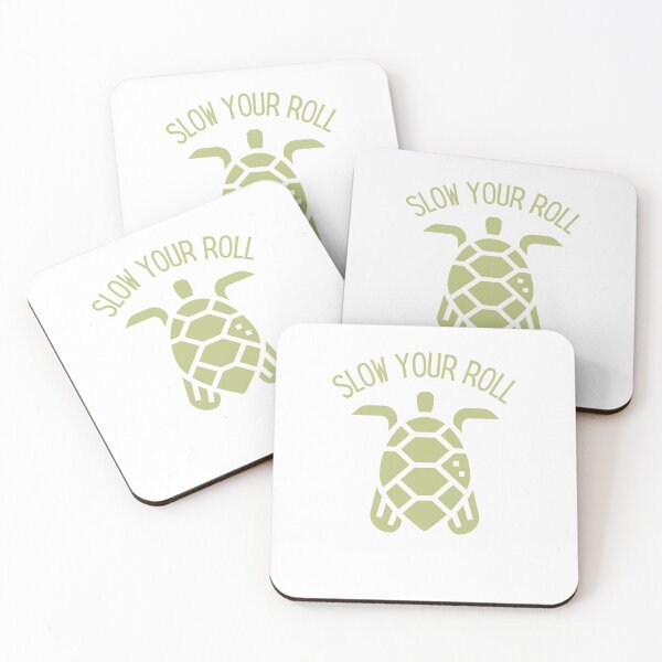 Item preview, Slow Your Roll Design designed and sold by TanTonesTT.