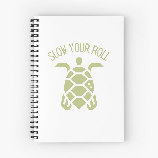 Item preview, Slow Your Roll Design designed and sold by TanTonesTT.