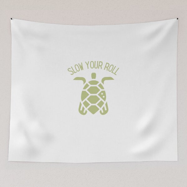 Item preview, Slow Your Roll Design designed and sold by TanTonesTT.
