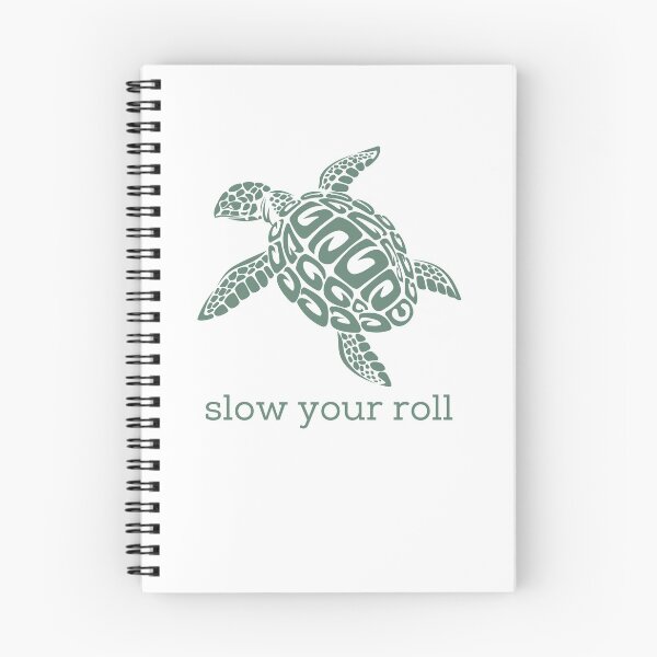 Item preview, Slow Your Roll Design designed and sold by TanTonesTT.