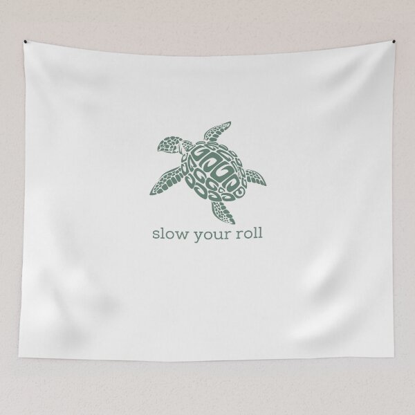 Item preview, Slow Your Roll Design designed and sold by TanTonesTT.