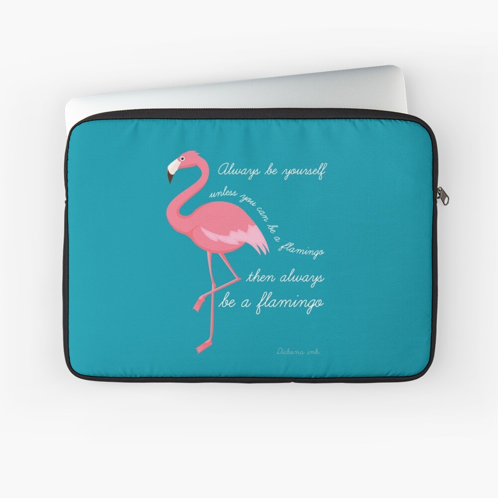 Flamingo - Always be a Flamingo