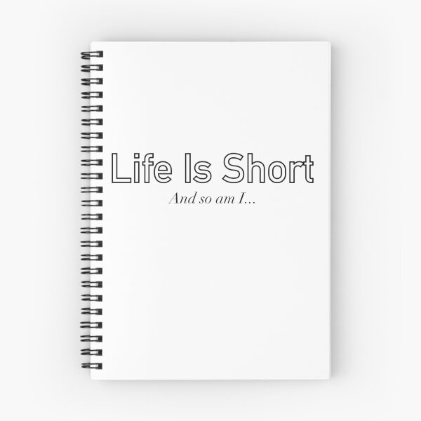 Item preview, Life Is Short And So Am I designed and sold by ArtbyLucy27.