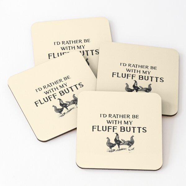 Item preview, I'd Rather Be with my Fluff Butts -funny chicken design on cream designed and sold by katiekendall.