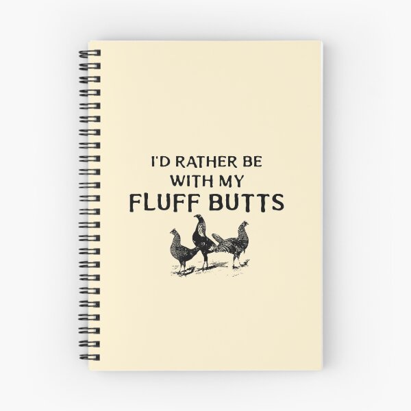 Item preview, I'd Rather Be with my Fluff Butts -funny chicken design on cream designed and sold by katiekendall.