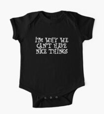 I'm why we can't have nice things One Piece - Short Sleeve