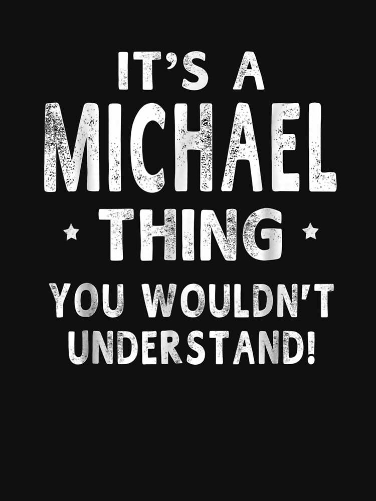 Im Michael Doing Michael Things Personalized Essential T-Shirt for Sale by  JavierGary