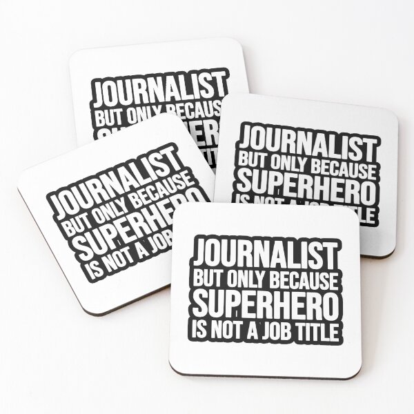 Item preview, Journalist but only because Superhero is not a job designed and sold by TopsellerShirts.