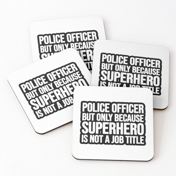 Item preview, Police Officer because Superhero is not a job designed and sold by TopsellerShirts.