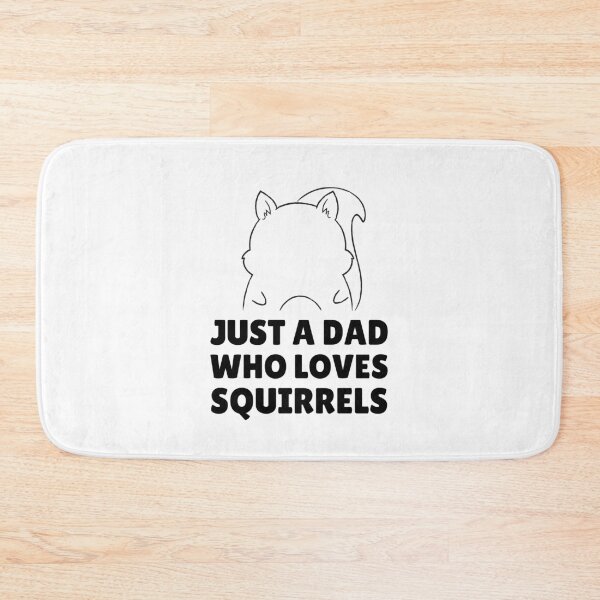 Item preview, Just a dad who loves squirrels designed and sold by Sinovius.