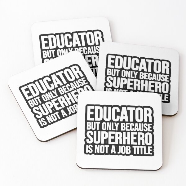 Item preview, Educator but only because Superhero is not a job designed and sold by TopsellerShirts.