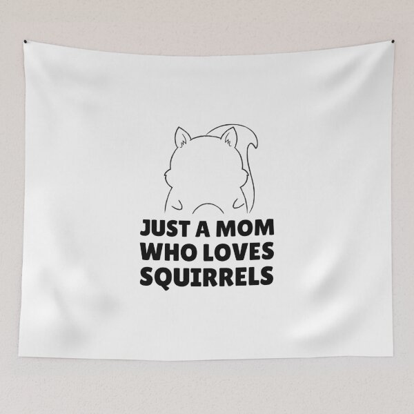 Item preview, Just a mom who loves squirrels designed and sold by Sinovius.