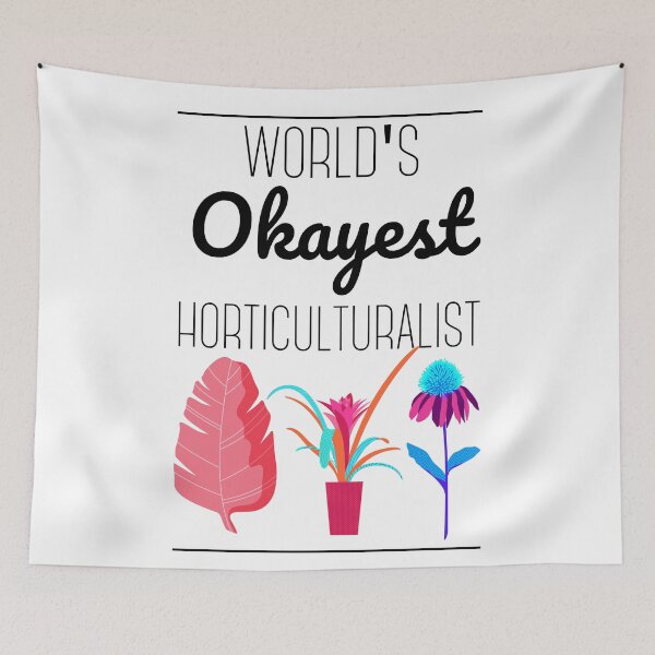 Item preview, Worlds Okayest Horticulturalist  designed and sold by HomerNixon.