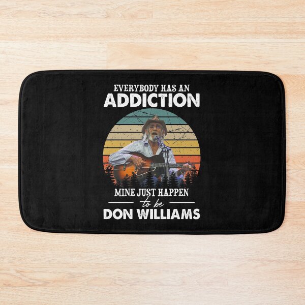 Item preview, Everybody Has An Addiction Mine Just Happens To Be Don Williams Vintage designed and sold by AdamsShop.