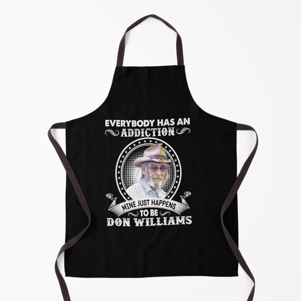 Item preview, Everybody Has An Addiction Mine Just Happens To Be Don Williams designed and sold by AdamsShop.