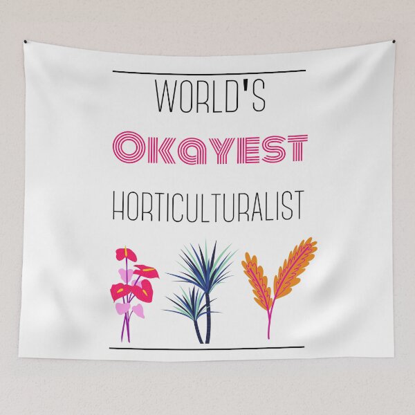 Item preview, Worlds Okayest Horticulturalist  designed and sold by HomerNixon.