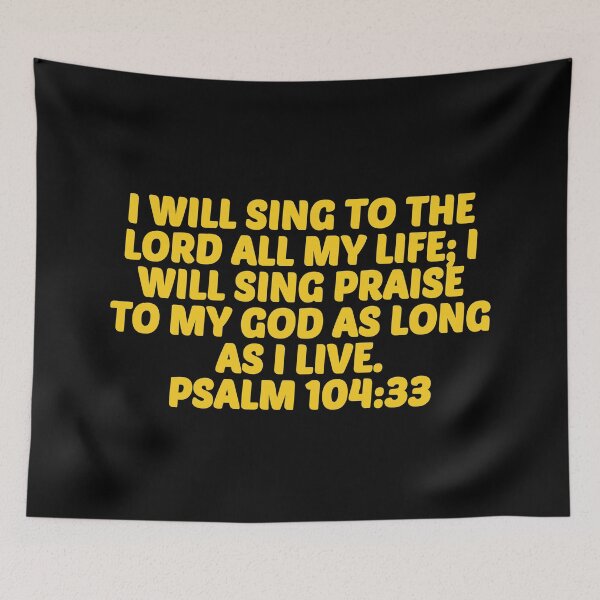 Item preview, Bible Verse Psalm 104:33 designed and sold by Prayingwarrior.