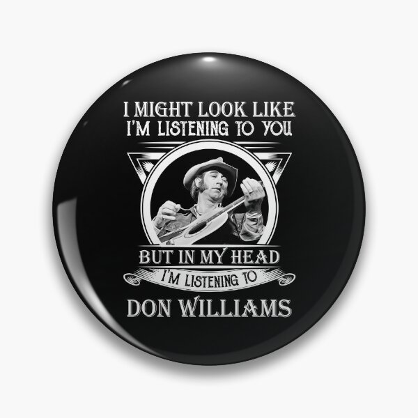 Item preview, I Might Look Like I'm Listening To Don Williams designed and sold by AdamsShop.