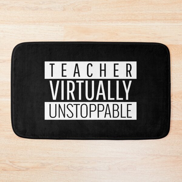 Item preview, TEACHER Virtually Unstoppable Design   designed and sold by boopsblunt.