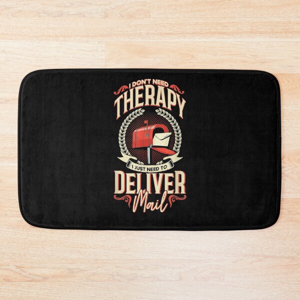 Item preview, I Don't Need Therapy I Just Need To Deliver Mail  designed and sold by manidala.