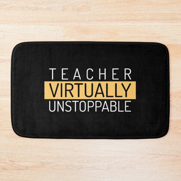 Item preview, TEACHER Virtually Unstoppable Design   designed and sold by boopsblunt.