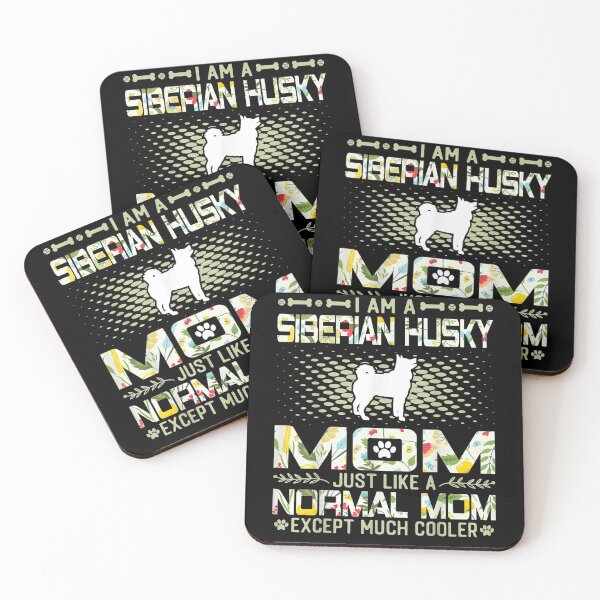 Item preview, Siberian Husky Mom Just Like A Normal Mom Except Much Cooler  designed and sold by manidala.