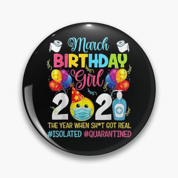 Item preview, March Girl 2021 Social Distance Birthday Quarantine  designed and sold by manidala.