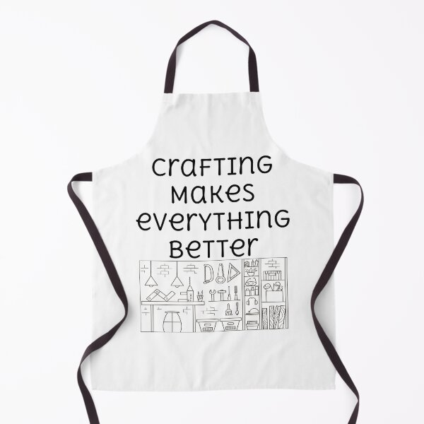 Item preview, Crafting Makes Everything Better designed and sold by CreativeBel.