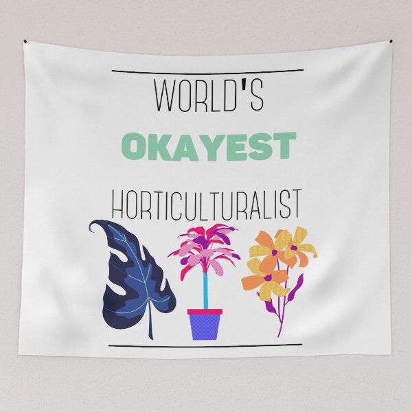 Item preview, Worlds Okayest Horticulturalist  designed and sold by HomerNixon.