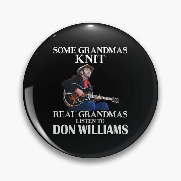 Item preview, Some Grandmas Knit Real Grandmas Listen to Don Williams Black designed and sold by AdamsShop.