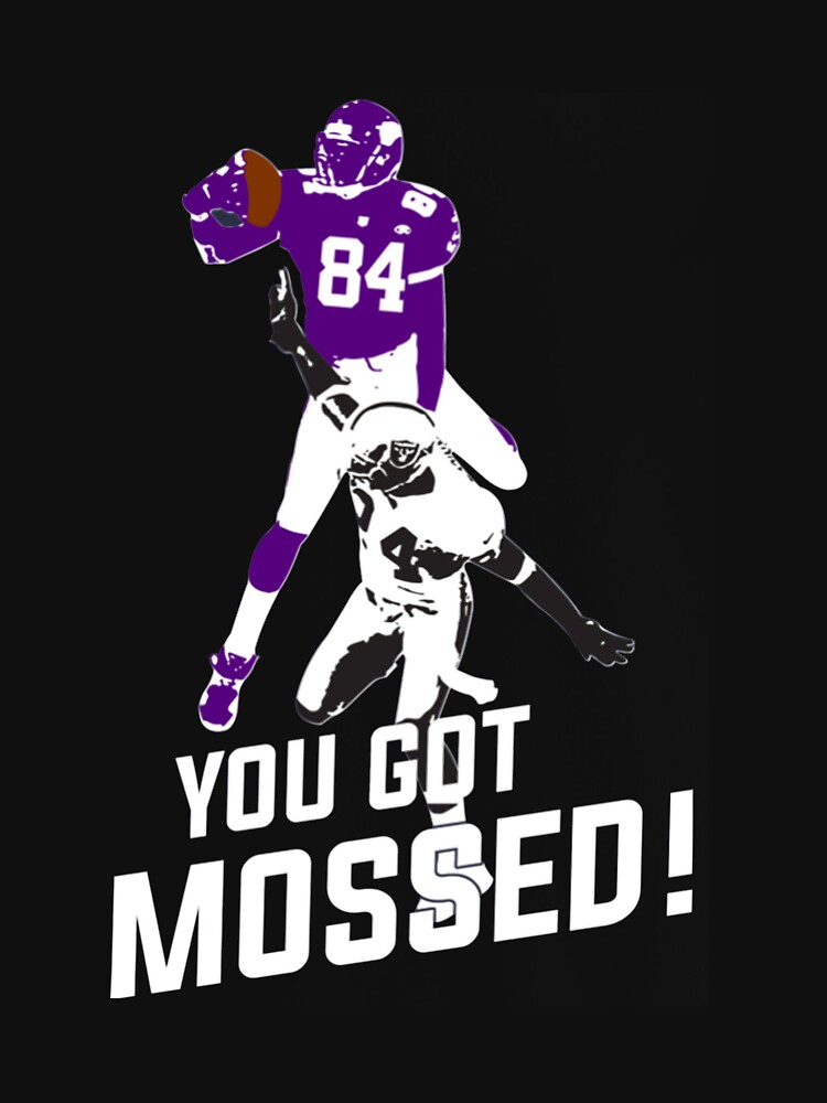 Randy Moss Over Charles Woodson you got mossed 84 shirt - Design tees 1st -  Shop funny t-shirt