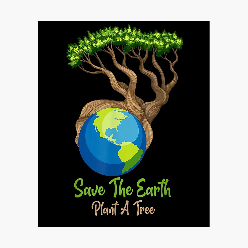 Save The Earth Plant A Tree Recycle Environment 
