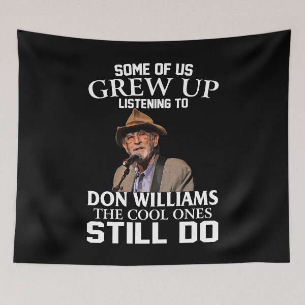 Item preview, Some Of Us Grew Up Listening To Don Williams The Cool Ones Still Do designed and sold by AdamsShop.