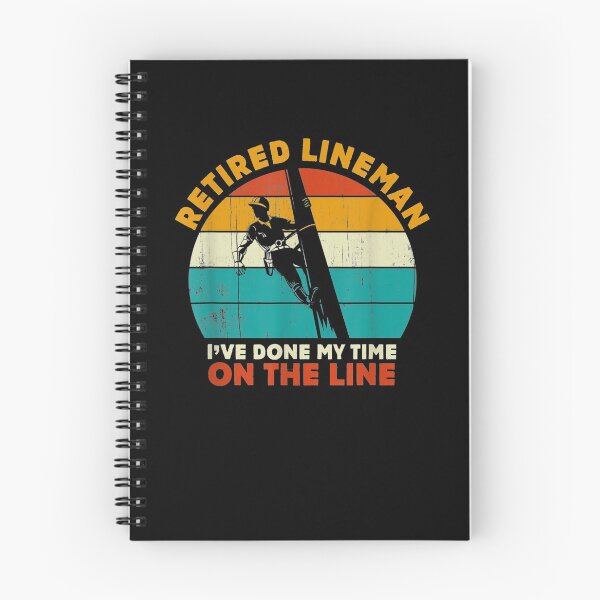 Item preview, I Have Done My Time On The Line Retired Lineman  designed and sold by manidala.