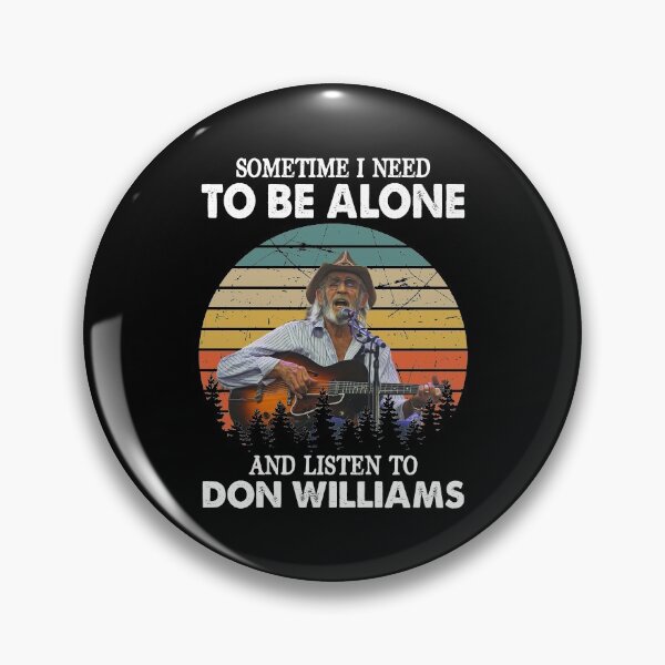 Artikelvorschau, Manchmal muss ich allein sein und Don Williams Vintage hören entworfen und verkauft von AdamsShop.