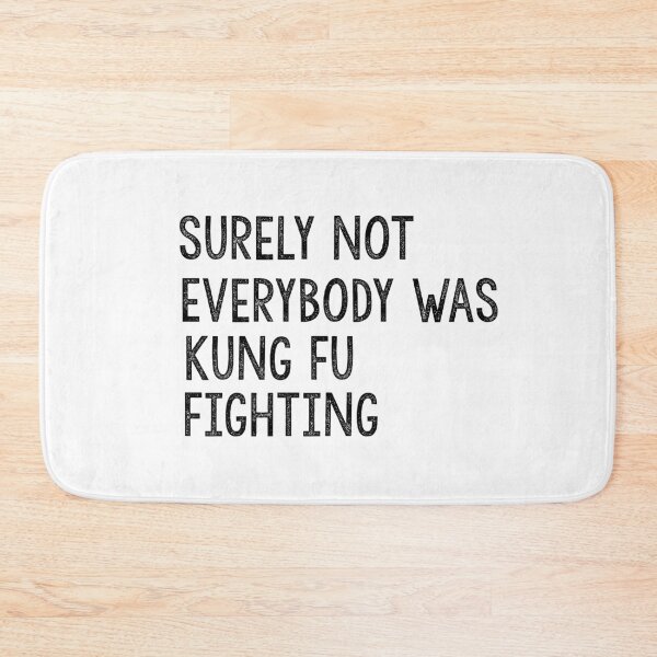 Item preview, Surely Not Everybody Was Kung Fu Fighting designed and sold by Heddar Badreddine.