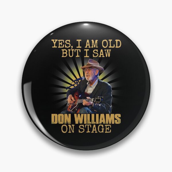 Item preview, Yes I'm Old But I Saw Don Williams On Stage designed and sold by AdamsShop.