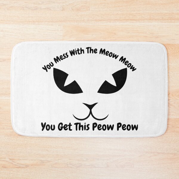Item preview, You Mess With The Meow Meow You Get This Peow Peow- cute mom cat - funny cat  designed and sold by PIXEcompany.