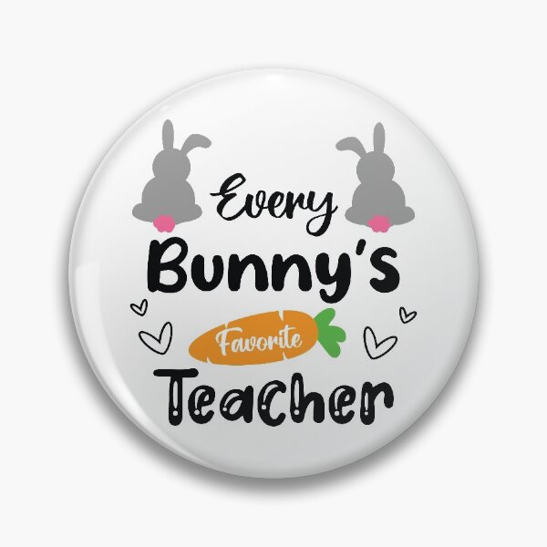 Item preview, Every Bunny's Favorite Teacher designed and sold by Sujitra  Romyen.