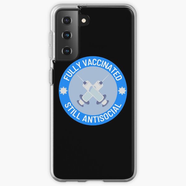 Fully Vaccinated Still Antisocial Sticker Samsung Galaxy Soft Case
